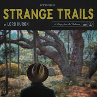 Lord Huron Strange Trails 300.jpg